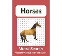 Horses Word Search Puzzle Book: Word Searches with Easy to Read Print about Horses, Horseback Riding, Horse Racing [ 6x9 inches, 110 pages] 50+ Puzzles. Gift for Vacations, Holidays & Free Times