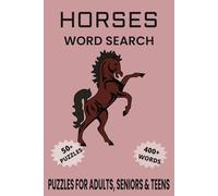 Horses Word Search Puzzle Book: Word Searches with Easy to Read Print about Horses, Wild Horses, Horse Riding and More | 6x9 inches, 110 pages | 50+ ... Gift for Vacations, Holidays and Free Times.