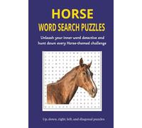 Horses Word Search Puzzle: Unleash your inner detective hunt down every horse-themed challenge. 6 x 9 inches. 110 pages. 50+ puzzles. Fun for holidays, vacations and free time.