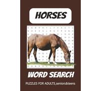 Horses word searche puzzles book: Word searches with easy to read print about horses, horseback riding, horse racing, equestrian and more |6×9 inches ... Gift for vacations,holidays and free times