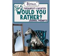 Horsin around:“Would You Rather?" 365-Day Self-Care Journal - Therapist-Created Prompts for Daily Reflection, Fun, and Mental Wellness (Horsin’ Around ... and Anyone Feeling Lost: One page per day