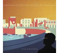 Horsley, Joachim - Via Havana