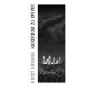 Horst Hamann - Kaiserdom zu Speyer: Vertical Photos - Ausstellungskatalog