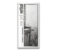 Horst Hamann New York Vertical: Neuauflage 2023 - Jubiläumsausgabe (Tapa dura)