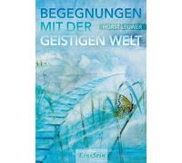Horst Leuwer Begegnungen mit der Geistigen Welt (Tapa dura)