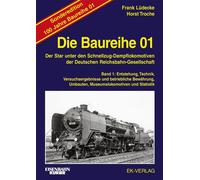 Horst Troche Fr Die Baureihe 01 - Band 1 Sonderedition 100 Jahre: En (Tapa dura)