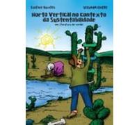 Horta Vertical No Contexto Da Sustentabilidade (ebook)