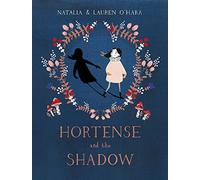 Hortense And The Shadow