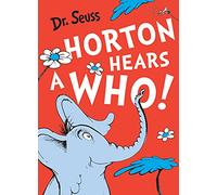 Horton Hears a Who (Dr. Seuss)