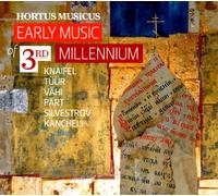 Hortus Musicus - Early Music Of 3rd Millenium