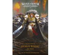 Horus Rising: Horus Heresy Saga: 1 (The Horus Heresy)
