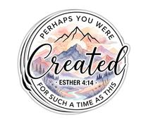 HOSALA Calcomanía con versículo bíblico de Esther 4:14 con texto en inglés "Perhaps You were Created for such a time as this", de Esther 4:14, regalo cristiano, decoración para laptop, tableta