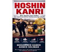 Hoshin Kanri: Wie Toyota eine Kultur der kontinuierlichen Verbesserung schafft