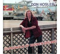 Hosler, Don - Boardwalk of Broken Dreams