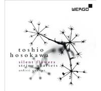 Hosokawa : Silent Flowers, quatuors à cordes. Quatuor Arditti.