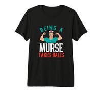 Hospital Cita Divertida Ser Un Murse Toma Bolas Enfermeras Masculinas Camiseta Premium