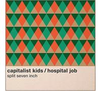 Hospital Job & the Capitalist - Split Seven Inch [7" VINYL] [Vinilo]
