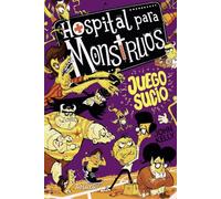 Hospital para monstruos 4: juego sucio (LITERATURA INFANTIL - Narrativa infantil)