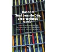 Hospital Sant Joan de Déu: una organització "girafa" (Ilustrados)