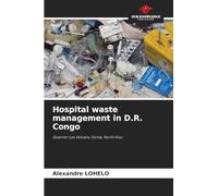 Hospital waste management in D.R. Congo: Quartier Les Volcans, Goma, North Kivu