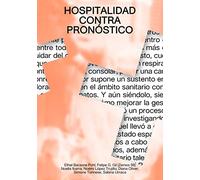 Hospitalidad contra pronóstico: Tejiendo un código común entre prácticas artísticas y labor enfermera: 2 (Mediaciones)