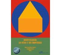 Hospitalidad: Lo Otro Y Sus Fronteras