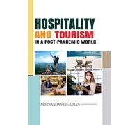 Hospitality and Tourism in a Post-pandemic World
