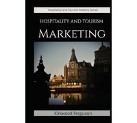 Hospitality and Tourism Marketing (Hospitality and Tourism Mastery Series)