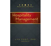 Hospitality Management: People Skills and Manners on and off the Job