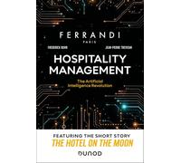 Hospitality management: The Artificial Intelligence Revolution