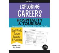 Hospitality & Tourism Industry Career Exploration Workbook: Explore Jobs, Skills, and Real-World Career Paths (Exploring Careers)