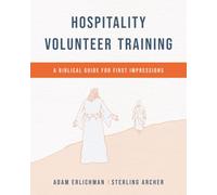 Hospitality Volunteer Training: A Biblical Guide for First Impressions