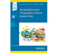 Hospitalización psiquiátrica Breve: Manual clínico (Incluye versión digital)