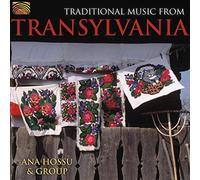Hossu,Ana & Group - Traditional Music from Transylvania