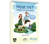 Host Mi? Kalender 2027 - Aus der bekannten BR-Sendung "Wir in Bayern": Mundart aus ganz Bayern erklärt! Zum Schieflachen und Schenkelklopfen - Wandkalender mit Ringbindung
