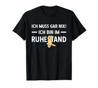 Hostales en Ich Muss Gar Nix! Ich Bin Im Ruhestand Rente Camiseta