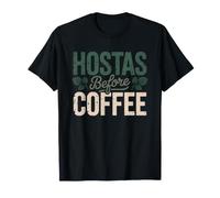 Hostas Antes del Café Jardinero De Sombra Mañana En Jardín Camiseta