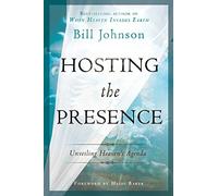 Hosting the Presence: Unveiling Heaven's Agenda