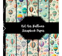 Hot Air Balloons Scrapbook Paper, Sport Junk Journal Paper, Fun Activity Decorative Paper, DIY Projects, Origami, Collage Sheets, Decoupage Paper, 8,5" by 8,5" inches, 10 Designs, Double Sided