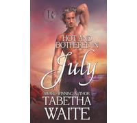 Hot and Bothered in July