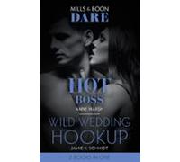 Hot Boss / Wild Wedding Hookup (ebook)