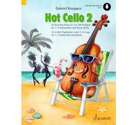 Hot Cello 2 mit Online-Material Audio: 16 leichte Popstücke in der 1. - 4. Lage. Violoncello (2. Violoncello ad libitum).