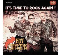 Hot Chicken - It's Time To Rock Again