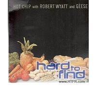Hot Chip With Robert Wyatt & G