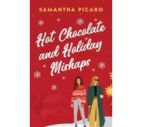 Hot Chocolate and Holiday Mishaps