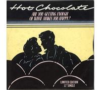 Hot Chocolate - ARE YOU GETTING ENOUGH OF WHAT MAKES YOU HAPPY 12 inch (12" Vinyl) UK RAK 1980