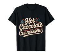 Hot Chocolate Connoisseur Bebidas Amantes del Cacao - Camiseta