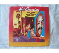 Hot Chocolate - Hot Chocolate - What Kinda Boy You're Lookin' For Girl / Got To Get Back To Work (7" Vinyl)