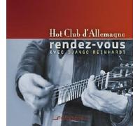 Hot Club d'Allemagne - Rendez-vous avec Django Reinhardt