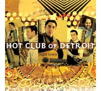 Hot Club of Detroit Night Town (CD) Album (Importación USA)